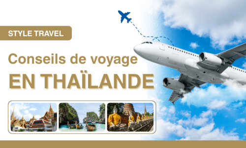 Conseils de voyage en Thaïlande