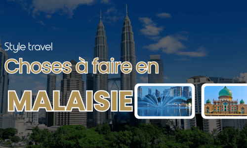 Choses à faire en Malaisie