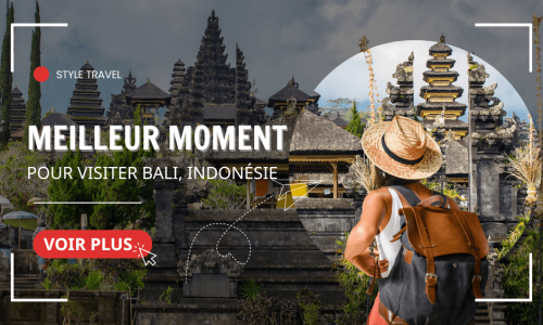 Meilleur moment pour visiter Bali, Indonésie